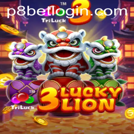 Exploring the Thrills of 3LUCKYLION at P8.BET Casino