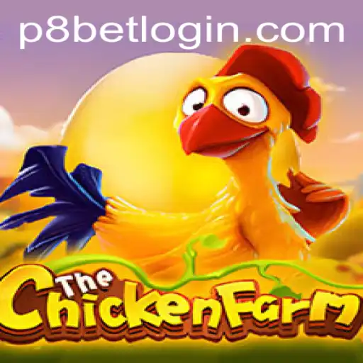 Discover the Exciting World of ChickenFarm at P8.BET Casino