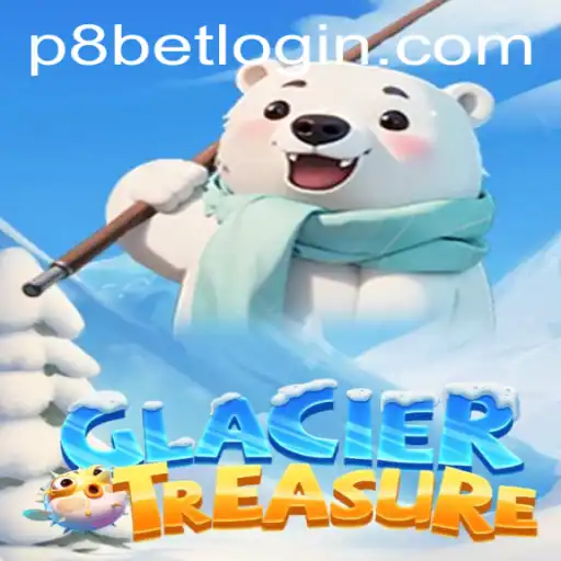 Discover the Thrill of GlacierTreasure at P8.BET Casino
