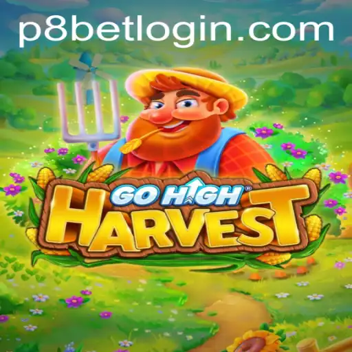 Exploring the Excitement of GoHighHarvest at P8.BET Casino