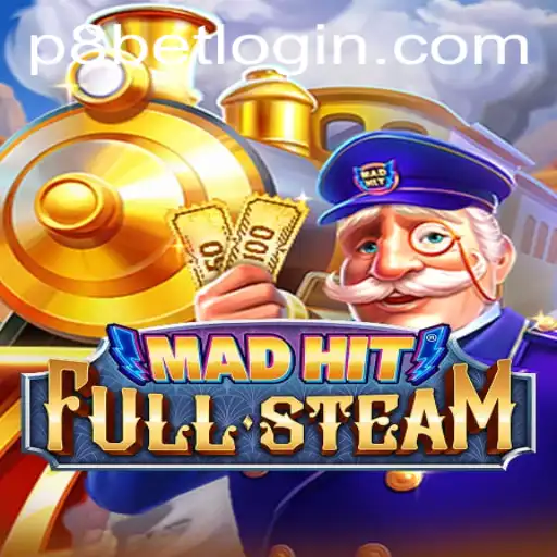 MadHitFullSteam: A Thrilling Casino Game Experience with P8.BET Casino