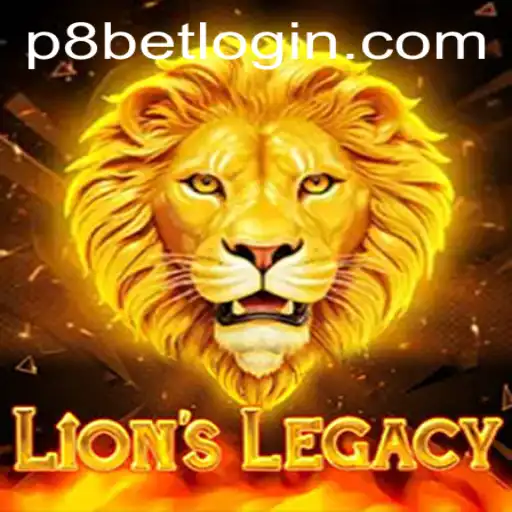 Unveiling the Thrills of LionsLegacy: A New Era in P8.BET Casino Gaming