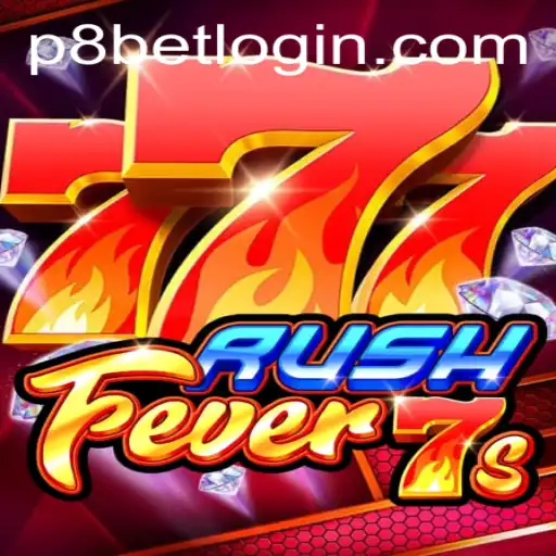Discovering the Excitement of RushFever7s at P8.BET Casino