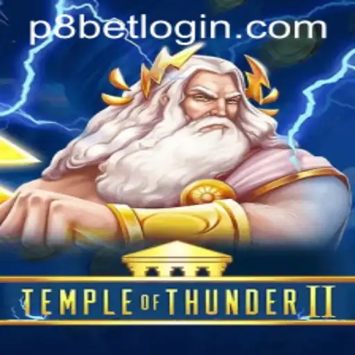 Discover the Thrills of TempleofThunderII at P8.BET Casino